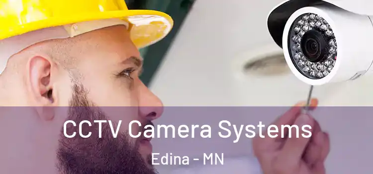 CCTV Camera Systems Edina - MN