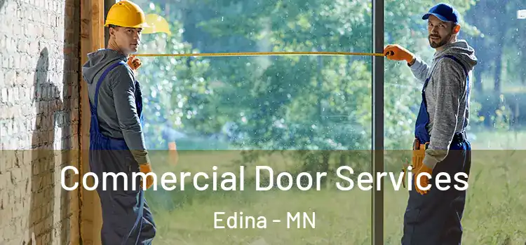 Commercial Door Services Edina - MN
