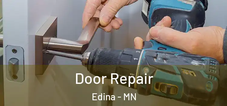 Door Repair Edina - MN