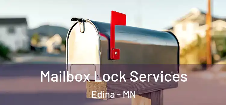 Mailbox Lock Services Edina - MN