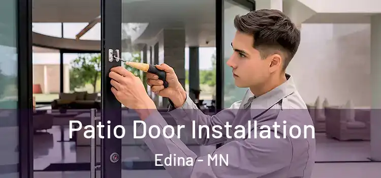 Patio Door Installation Edina - MN