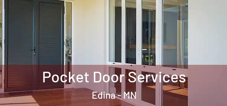 Pocket Door Services Edina - MN