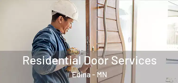Residential Door Services Edina - MN