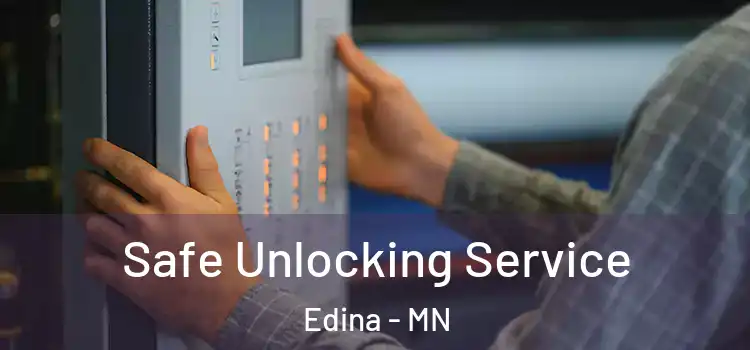 Safe Unlocking Service Edina - MN