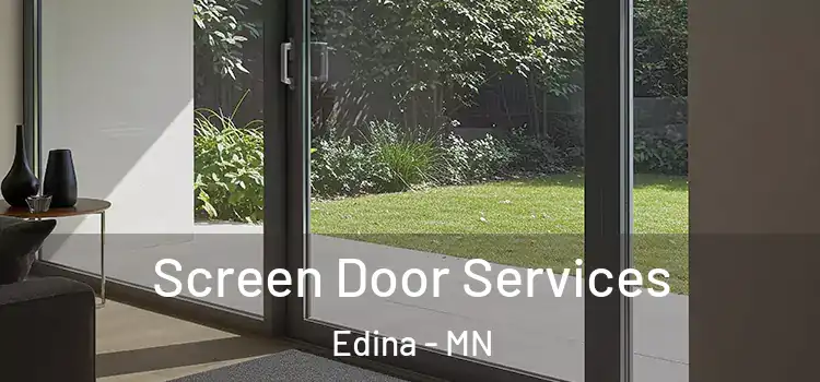 Screen Door Services Edina - MN